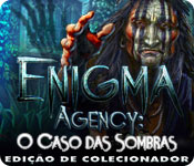 Download Enigma Agency: O Caso das Sombras Edição de Colecionador game