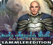 Download Bridge to Another World: Das Spiel der Könige Sammleredition game