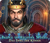 Download Bridge to Another World: Das Spiel der Könige game