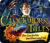 Download Clockwork Tales: Die Geschichte von Glass und Ink game