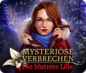 Download Mysteriöse Verbrechen: Die blutrote Lilie game
