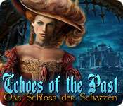 Download Echoes of the Past: Das Schloss der Schatten game