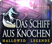 Download Hallowed Legends: Das Schiff aus Knochen game