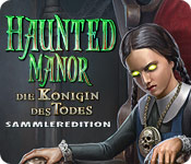 Download Haunted Manor: Die Königin des Todes Sammleredition game