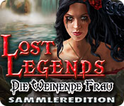 Download Lost Legends: Die Weinende Frau Sammleredition game