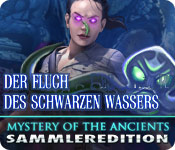 Download Mystery of the Ancients: Der Fluch des Schwarzen Wassers Sammleredition game