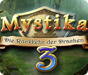 Download Mystika 3: Die Rückkehr der Drachen game