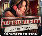 Download Off the Record - Linden Shades Sammleredition game