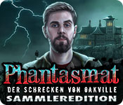 Download Phantasmat: Der Schrecken von Oakville Sammleredition game