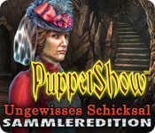 Download PuppetShow: Ungewisses Schicksal Sammleredition game