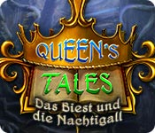 Download Queen's Tale: Das Biest und die Nachtigall game