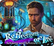 Download Reflections of Life: Schmerz und Schreie game