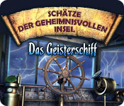Download Schätze der geheimnisvollen Insel: Das Geisterschiff game