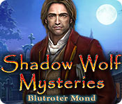 Download Shadow Wolf Mysteries: Blutroter Mond game