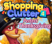 Download Shopping Clutter 4: Perfect Thanksgiving game