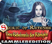 Download Spirit of Revenge: Das Geheimnis der Königin Sammleredition game