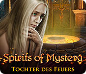 Download Spirits of Mystery: Tochter des Feuers game