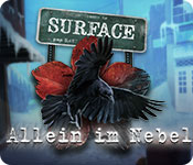 Download Surface: Allein im Nebel game