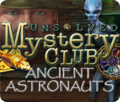 Download Unsolved Mystery Club: Ancient Astronauts game