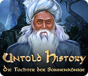 Download Untold History: Die Tochter der Sonnenkönige game