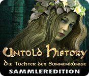 Download Untold History: Die Tochter der Sonnenkönige Sammleredition game