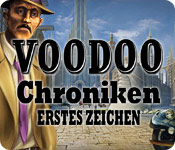 Download Voodoo Chroniken: Erstes Zeichen game