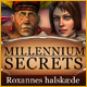 Download Millennium Secrets: Roxannes halskæde game