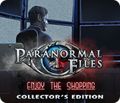 Download Paranormal Files: Enjoy the Shopping Collector's Edition game