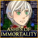 Download Ashes of Immortality game