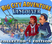 Download Big City Adventure: Vancouver Collector's Edition game