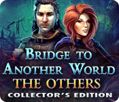 Download Bridge to Another World: The Others Collector's Edition game