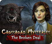 Download Crossroad Mysteries: The Broken Deal game