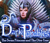 Download Dark Parables: The Swan Princess and The Dire Tree game
