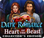 Download Dark Romance: Heart of the Beast Collector's Edition game