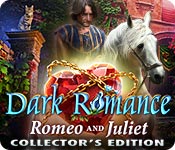 Download Dark Romance: Romeo and Juliet Collector's Edition game