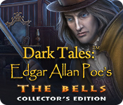 Download Dark Tales: Edgar Allan Poe's The Bells Collector's Edition game