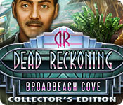 Download Dead Reckoning: Broadbeach Cove Collector's Edition game