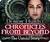 Download Demon Hunter: Chronicles from Beyond - The Untold Story game