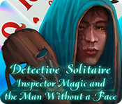 Download Detective Solitaire: Inspector Magic And The Man Without A Face game