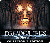 Download Dreadful Tales: The Fire Within Collector's Edition game