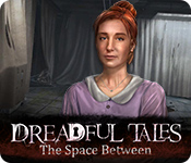 Download Dreadful Tales: The Space Between game
