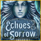 Download Echoes of Sorrow game