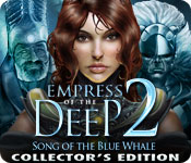 Download Empress of the Deep 2: Song of the Blue Whale Collector's Edition game
