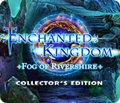 Download Enchanted Kingdom: Fog of Rivershire Collector's Edition game