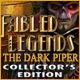 Download Fabled Legends: The Dark Piper Collector's Edition game