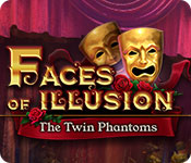 Download Faces of Illusion: The Twin Phantoms game