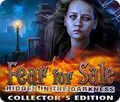 Download Fear For Sale: Hidden in the Darkness Collector's Edition game
