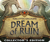 Download Forgotten Kingdoms: Dream of Ruin Collector's Edition game