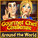 Download Gourmet Chef Challenge: Around the World game