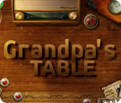 Download Grandpa's Table game